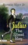 Julius, The Street Boy sinopsis y comentarios
