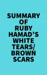 Summary of Ruby Hamad's White Tears/Brown Scars sinopsis y comentarios