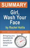 Summary of Girl, Wash Your Face by Rachel Hollis synopsis, comments