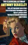 The Classic Collection of Anthony Berkeley. Illustrated synopsis, comments