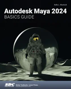 autodesk maya 2024 basics guide imagen de la portada del libro