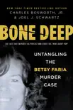 Bone Deep synopsis, comments