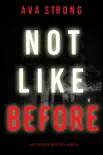 Not Like Before (An Ilse Beck FBI Suspense Thriller—Book 6)
