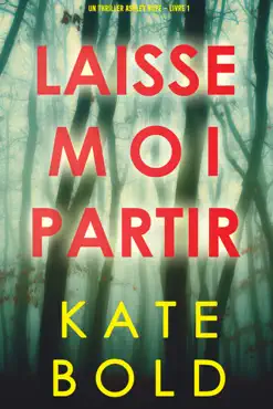 laisse-moi partir (un thriller ashley hope – livre 1) book cover image