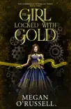 The Girl Locked With Gold synopsis, comments