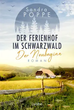 der ferienhof im schwarzwald - der neubeginn book cover image