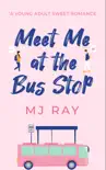 Meet me at the Bus Stop reviews