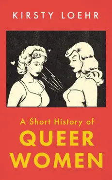 a short history of queer women book cover image