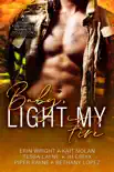 Baby, Light My Fire book summary, reviews and download