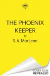The Phoenix Keeper sinopsis y comentarios