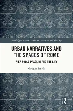 urban narratives and the spaces of rome book cover image