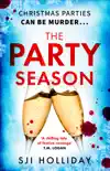The Party Season sinopsis y comentarios