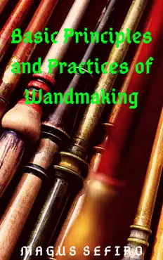 basic principles and practices of wandmaking book cover image