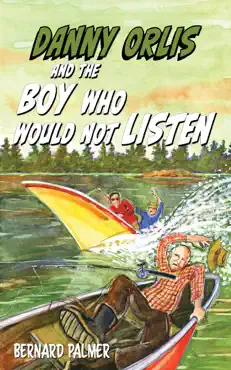 danny orlis and the boy who would not listen book cover image