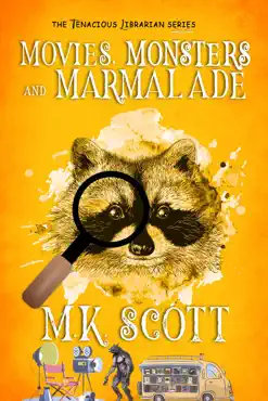 movies, monsters, and marmalade book cover image