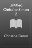 Untitled Christine Simon 2 sinopsis y comentarios