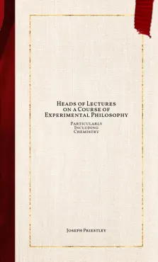 heads of lectures on a course of experimental philosophy book cover image