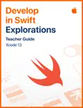 Develop in Swift Explorations Teacher Guide book summary, reviews and download