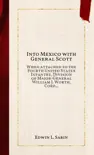 Into Mexico with General Scott synopsis, comments