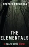 The Elementals synopsis, comments
