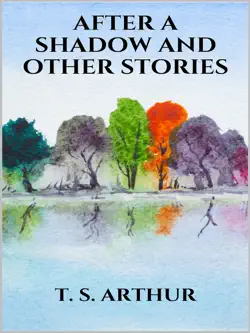 after a shadow, and other stories imagen de la portada del libro