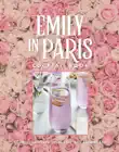 The Official Emily in Paris Cocktail Book synopsis, comments