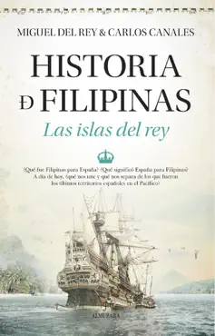 historia de filipinas. las islas del rey imagen de la portada del libro