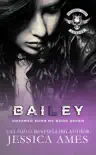 Bailey synopsis, comments