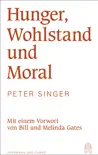 Hunger, Wohlstand und Moral synopsis, comments