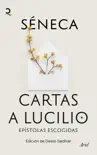 Cartas a Lucilio synopsis, comments