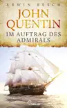 John Quentin - Im Auftrag des Admirals synopsis, comments