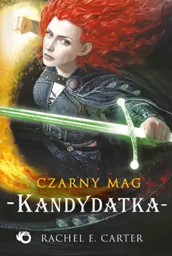czarny mag. kandydatka. tom 3 book cover image