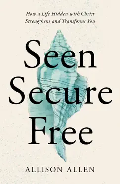 seen, secure, free book cover image