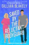 Saved by the Reluctant Bodyguard synopsis, comments