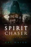 The Spirit Chaser the Final Haunt synopsis, comments