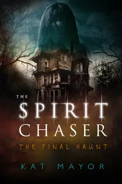 the spirit chaser the final haunt book cover image