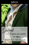 Gabriel, el esposo que quería ser digno (Trilogía Ducado de Mildre 3) sinopsis y comentarios