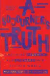 A Sojourner's Truth sinopsis y comentarios