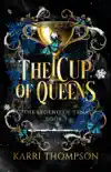 The Cup of Queens synopsis, comments