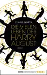 Die vielen Leben des Harry August synopsis, comments