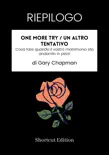 RIEPILOGO - One More Try / Un altro tentativo: Cosa fare quando il vostro matrimonio sta andando in pezzi di Gary Chapman sinopsis y comentarios