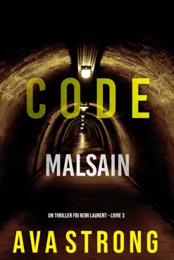 code malsain (un thriller fbi remi laurent – livre 3) book cover image