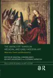 The Agency of Things in Medieval and Early Modern Art reviews