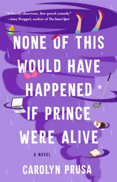 none of this would have happened if prince were alive book cover image