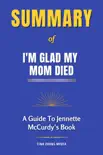 Summary of I'm Glad My Mom Died sinopsis y comentarios