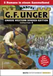 G. F. Unger Sonder-Edition Collection 9 synopsis, comments