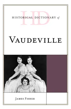 historical dictionary of vaudeville book cover image