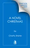 A Novel Christmas sinopsis y comentarios