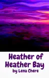 Heather of Heather Bay sinopsis y comentarios