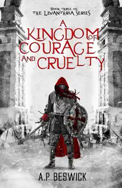 a kingdom of courage and cruelty book cover image